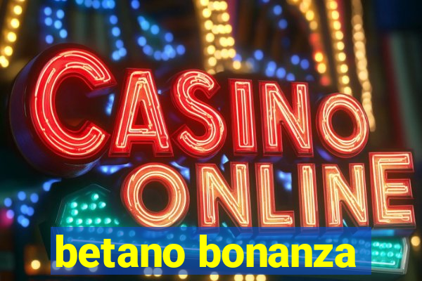 betano bonanza