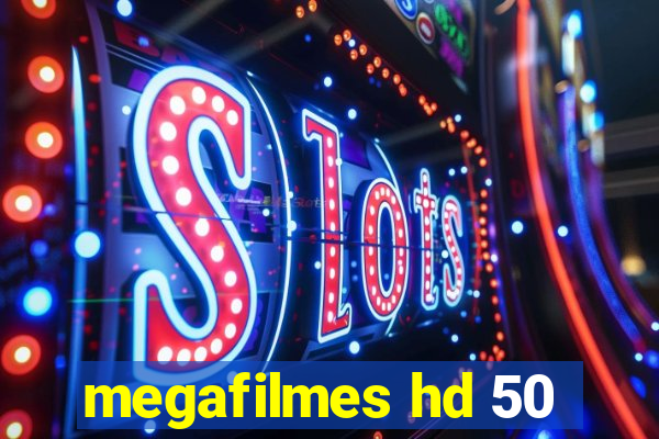 megafilmes hd 50