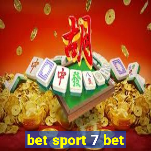 bet sport 7 bet