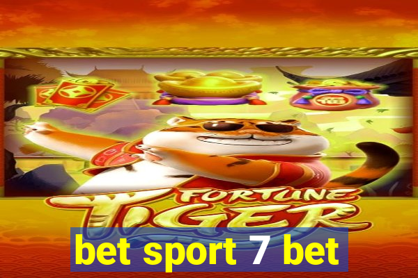 bet sport 7 bet