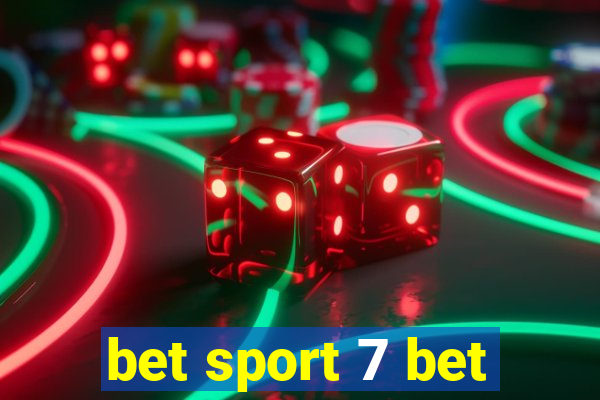 bet sport 7 bet