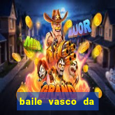 baile vasco da gama santos