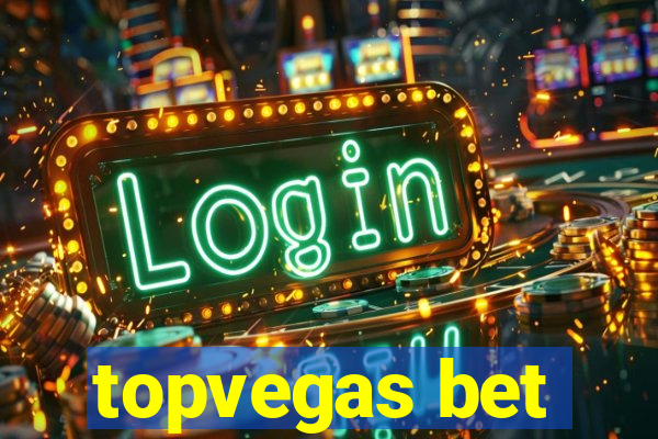 topvegas bet