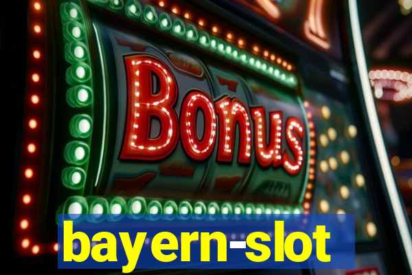 bayern-slot