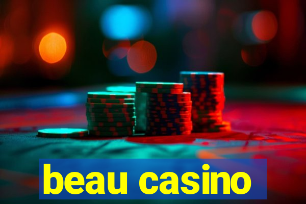 beau casino