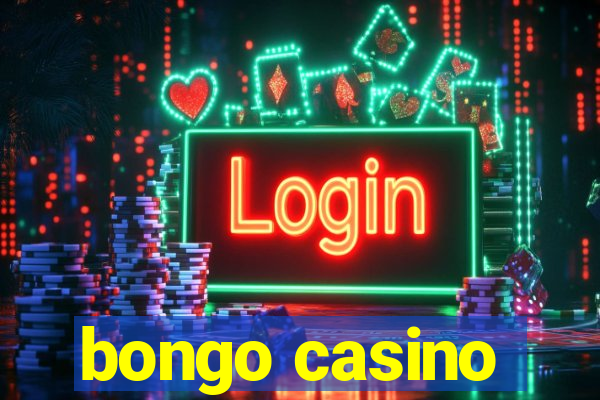 bongo casino