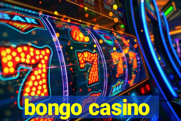 bongo casino