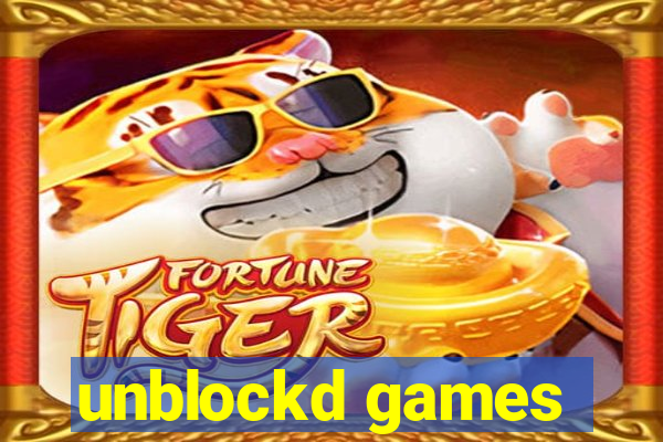 unblockd games