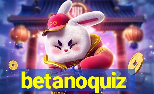 betanoquiz