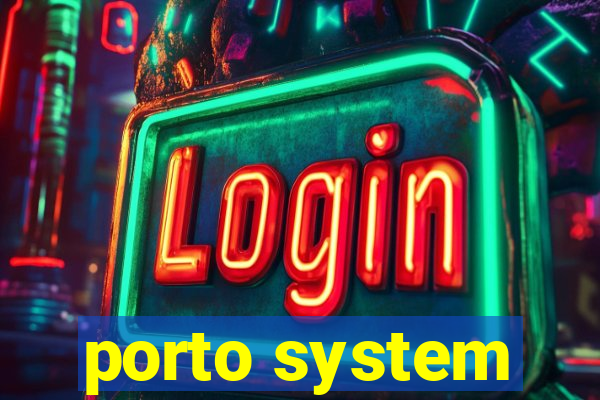 porto system