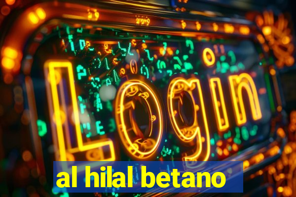 al hilal betano