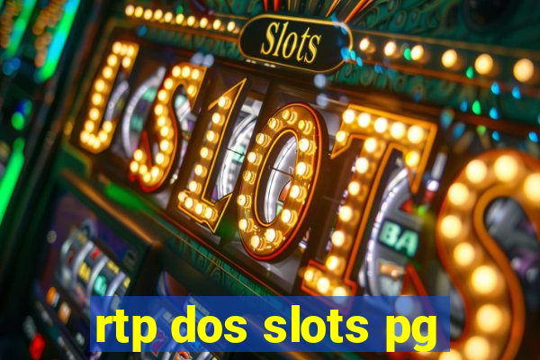 rtp dos slots pg