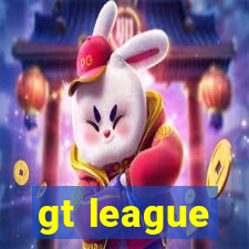 gt league