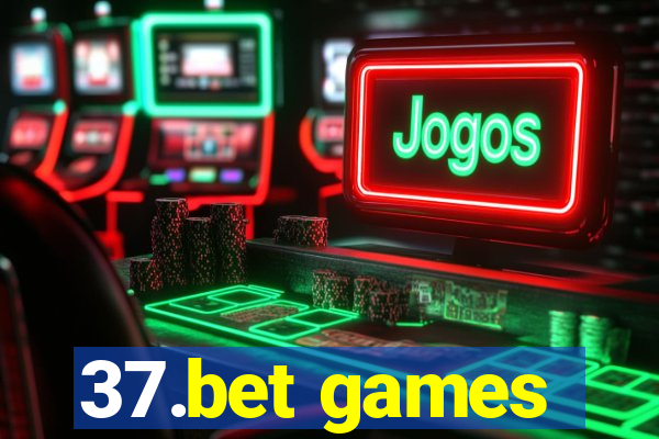 37.bet games