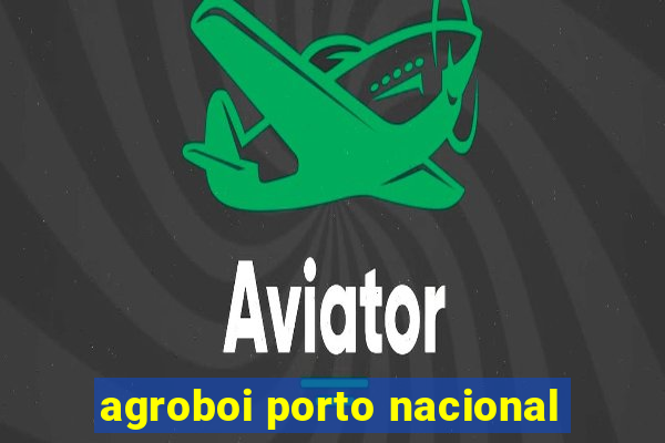 agroboi porto nacional