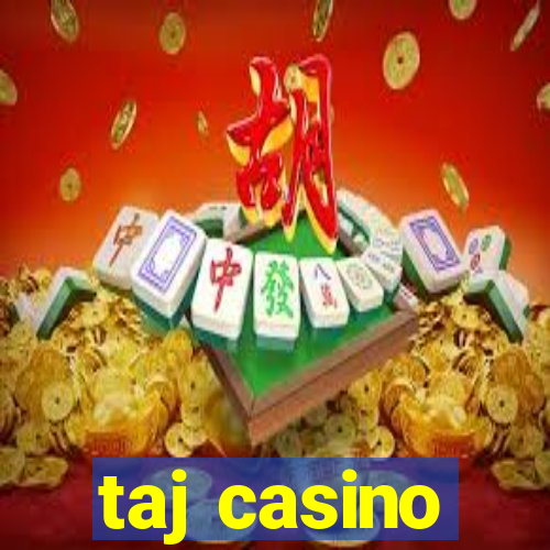 taj casino