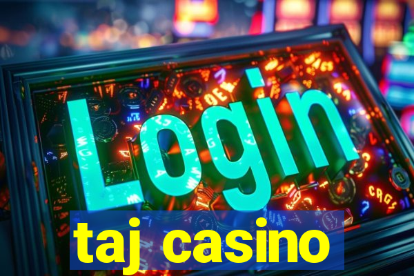 taj casino