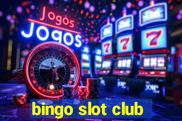 bingo slot club