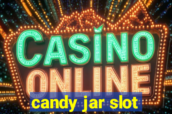 candy jar slot