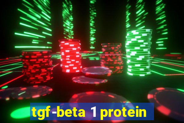 tgf-beta 1 protein