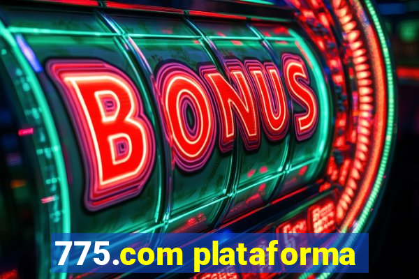 775.com plataforma