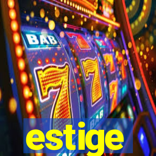 estige