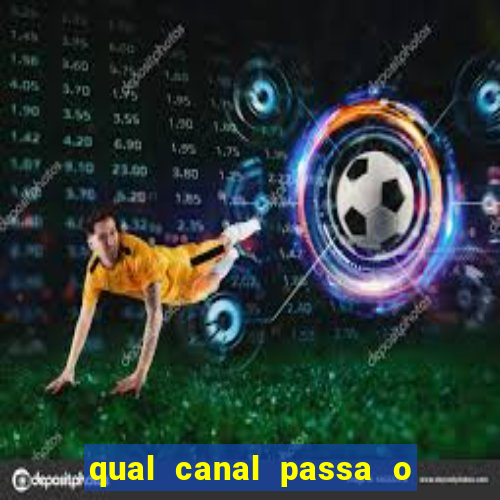 qual canal passa o jogo do inter hoje