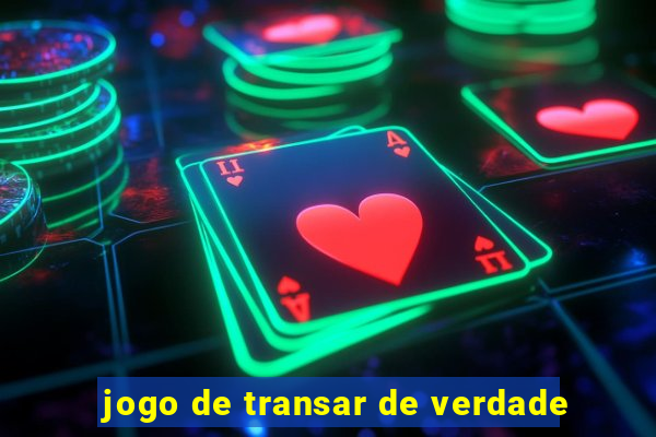 jogo de transar de verdade