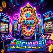 club deportivo macar谩