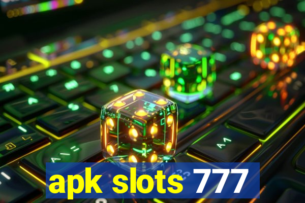 apk slots 777