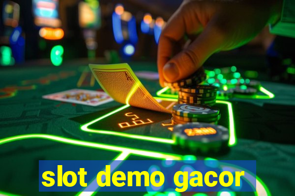 slot demo gacor