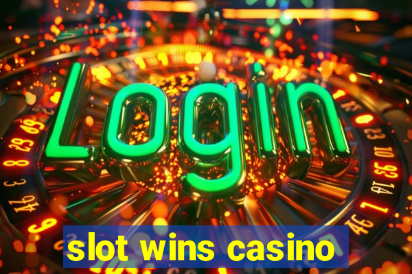 slot wins casino