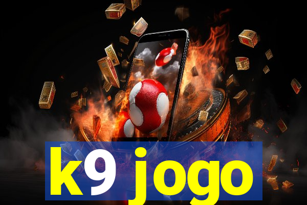 k9 jogo