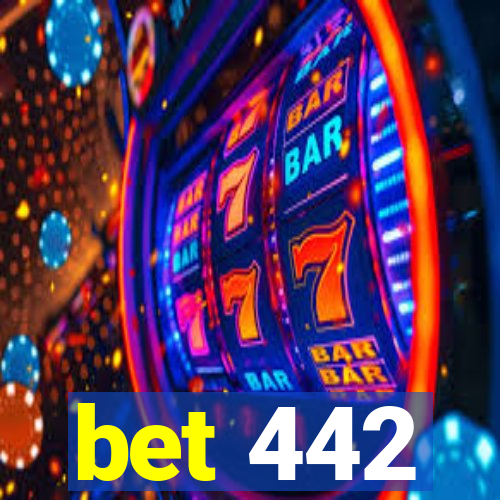 bet 442