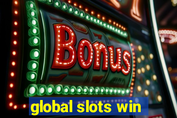 global slots win