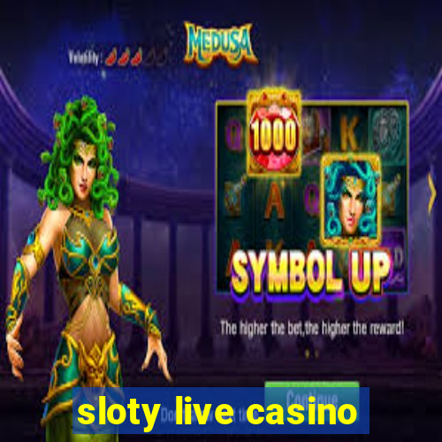 sloty live casino