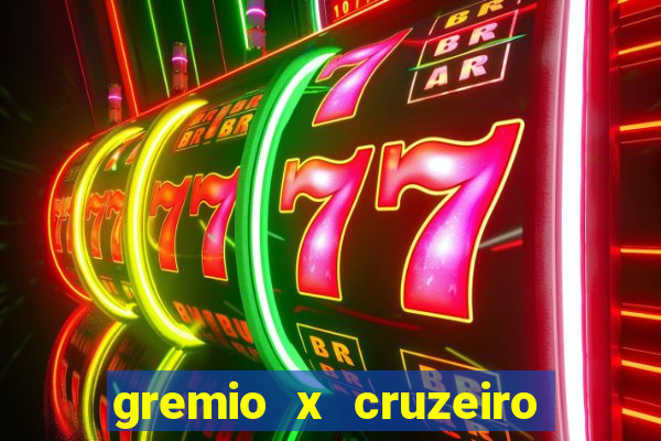 gremio x cruzeiro ao vivo hd