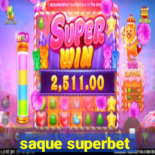 saque superbet