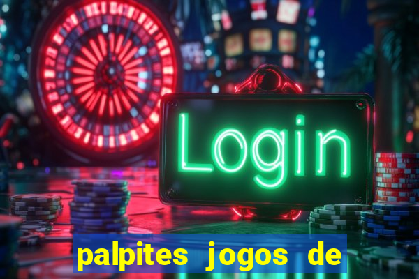 palpites jogos de hoje liga dos campeoes