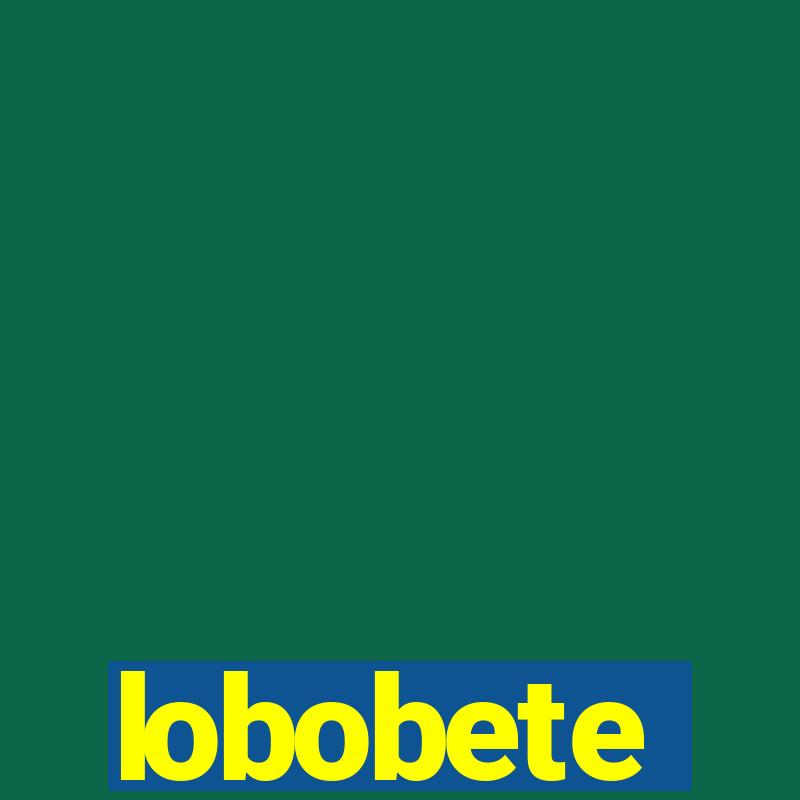 lobobete