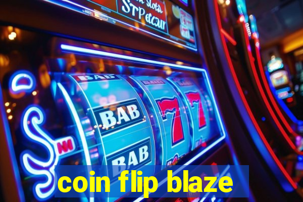 coin flip blaze