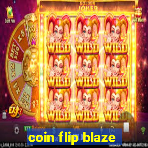 coin flip blaze