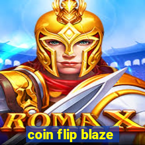 coin flip blaze