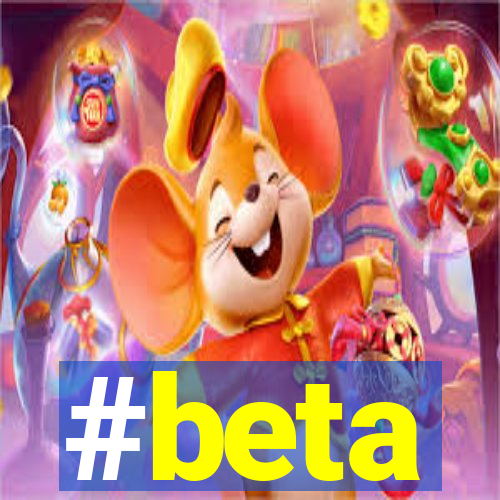 #beta