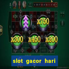 slot gacor hari ini maxwin