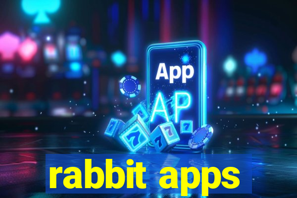 rabbit apps