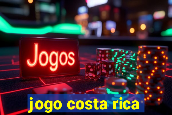 jogo costa rica