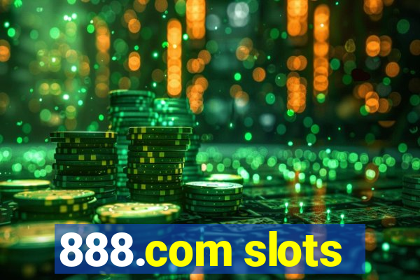 888.com slots