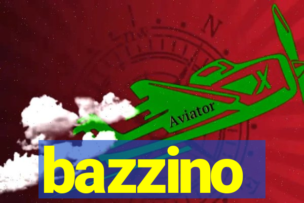 bazzino