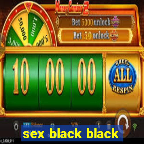 sex black black